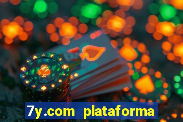 7y.com plataforma de jogos